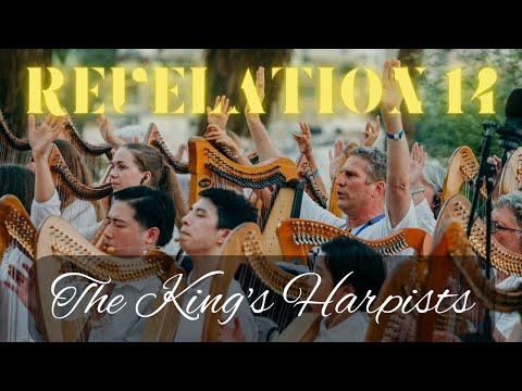 The King’s Harpists: Revelation 14 - Live from Jerusalem!