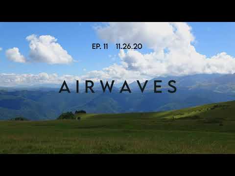 Airwaves with Adamaria - Episode 11