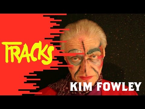 Kim Fowley - Tracks ARTE