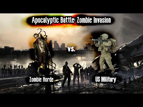 APOCALYPTIC BATTLES: Zombie Horde vs US Military