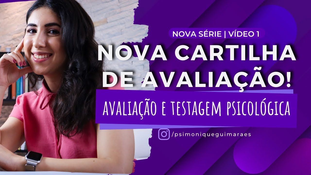 QUAL A DIFERENÇA ENTRE AVALIAÇÃO E TESTAGEM PSICOLÓGICA?