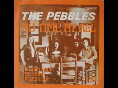 The Pebbles - No Time At All