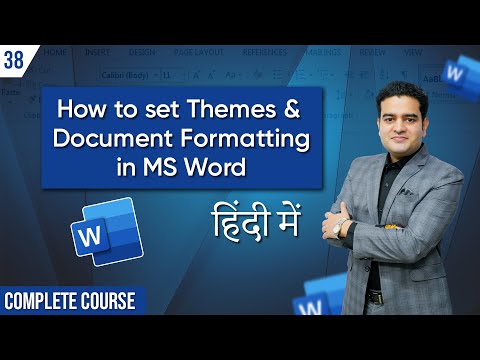 How to use Themes in Microsoft Word | Document Formatting in MS Word | MS Word Full Course in Hindi