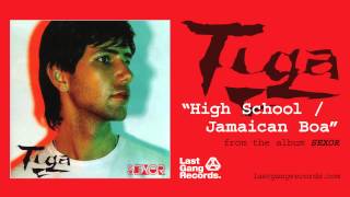 Tiga - High School / Jamaican Boa