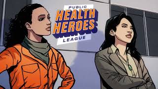 Public Health Heroes League Episode 2: Smoke and Mirrors