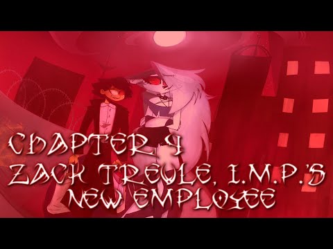 Helluva Boss The Human And The Hellhound - Zack Trevle, I.M.P.'s New Employee // Chapter 4