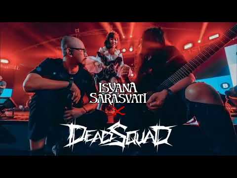Isyana Sarasvati X DeadSquad - Pasukan Mati Live at Lexiconcert Surabaya