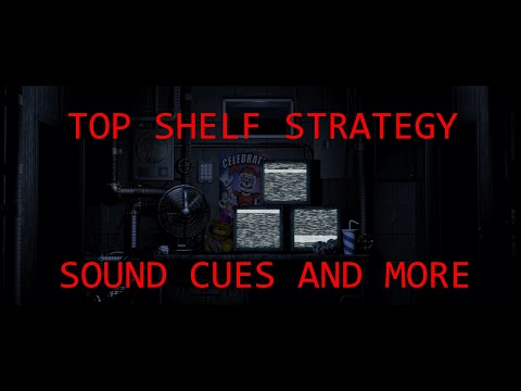 How to beat FNaF Sister Location - Top Shelf | Custom Night Walkthrough | FNaF Academy