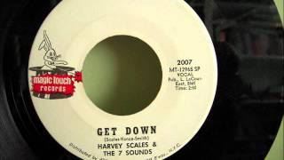 HARVEY SCALES & THE 7 SOUNDS - GET DOWN