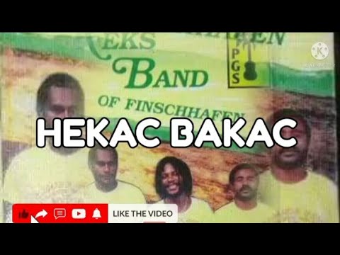Reks Band - HEKAC BAKAC