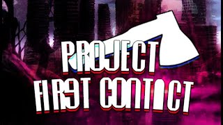 Про що була Project First Contact?