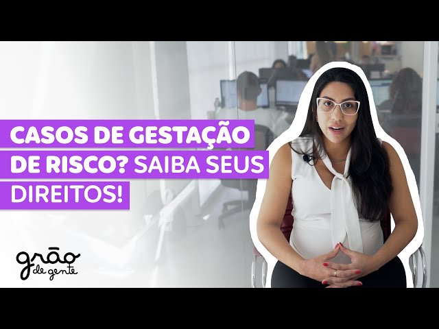 GESTAÇÃO DE RISCO? SAIBA OS DIREITOS TRABALHISTAS DA GESTANTE!