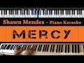 Shawn Mendes - Mercy - Piano Karaoke / Sing Along / Cover with Lyrics