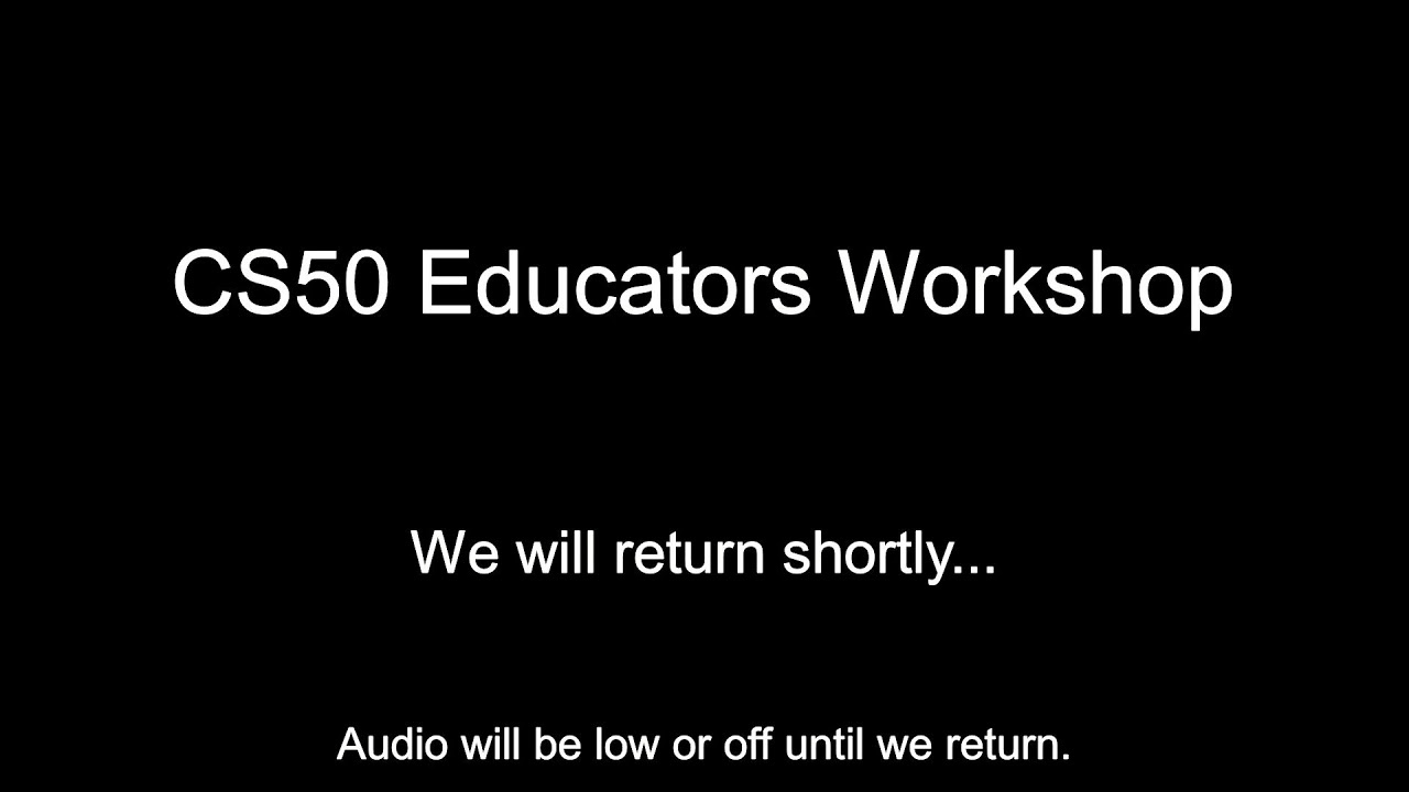 CS50x Success in Education - CS50 Educator Workshop 2023