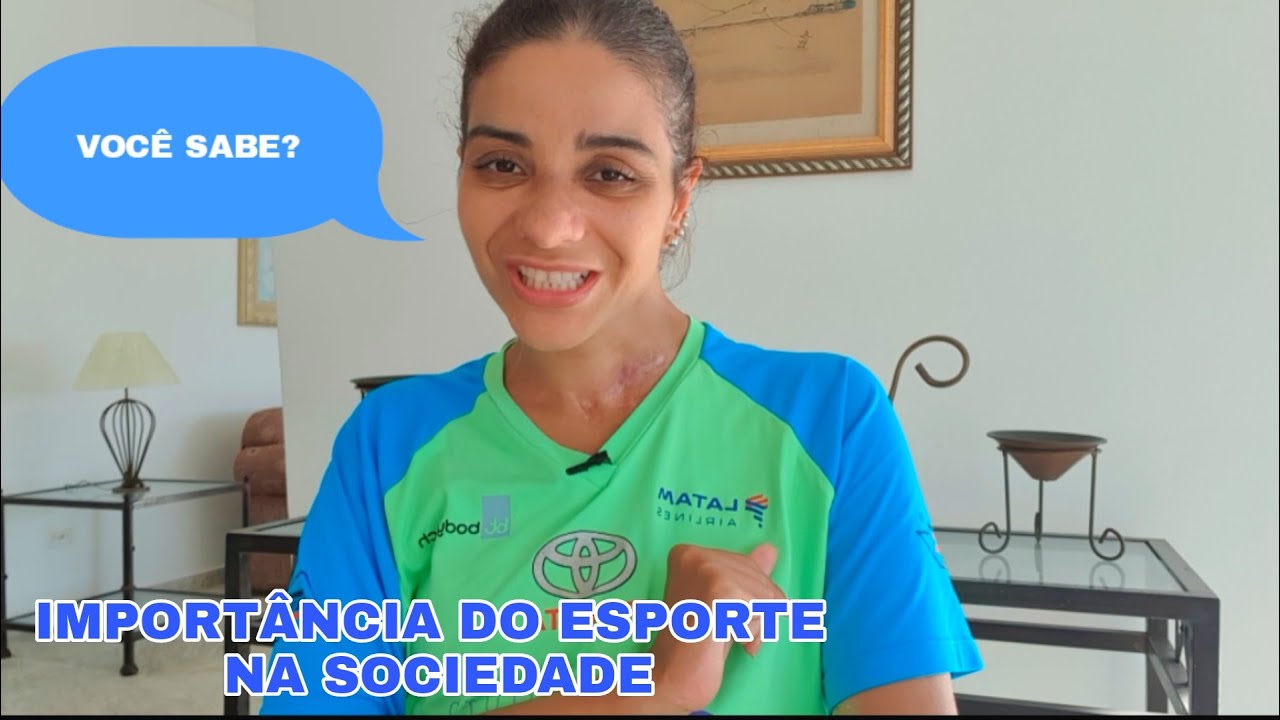 VLOG - IMPORTÂNCIA DO ESPORTE NA SOCIEDADE