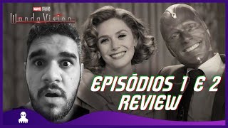 A MARVEL VOLTOU!! WandaVision Episódios 1 e 2 | REVIEW