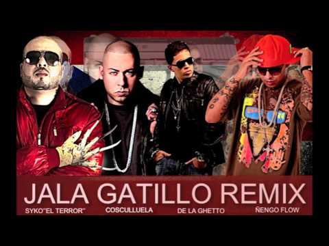 De La Ghetto Ft. Cosculluela, Ñengo Flow & Syko - Jala Gatillo (Remix)