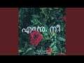 Enthe Nee Mindathe Feat Sivaprasad R