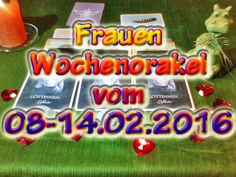 Frauen Wochenorakel vom 08-14.02.2016