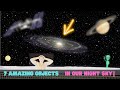 THE 7 most AMAZING objects YOU can see with the NAKED EYE! 🤩🔭