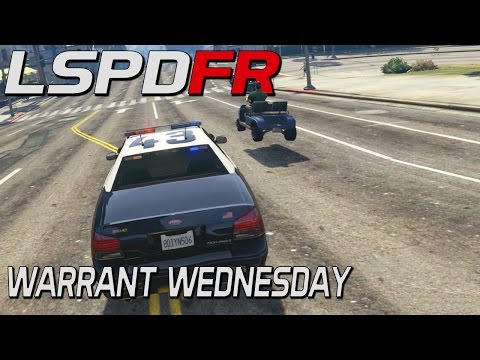LSPDFR Warrant Wednesday - Episode 13! - (GTA:V)