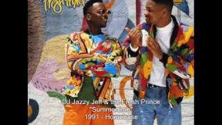 DJ Jazzy Jeff &amp; the Fresh Prince - Summertime