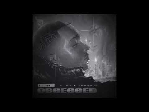 LIGHT x FY x TRANNOS - Obsessed - Ethnic Remix Malamidis 2022