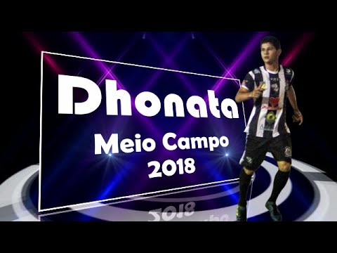 DHONATA - MEIO CAMPO * MIDFIELDER / 2018