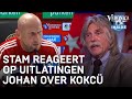 Stam reageert op uitlatingen Johan over Kokcü | VERONICA INSIDE