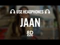 JAAN (8D AUDIO) | Nimrat Khaira | Gifty | Baljit singh deo | Latest Punjabi Songs 2021