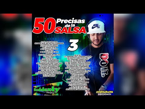 50 PEGADITAS PRECISAS DE LA SALSA VOL 3 LA ORIGINAL (SALSA PA' EL ACHANTE) @DjMaikeltk