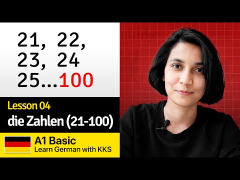 Basic Lesson 04: die Zahlen | Numbers from 21 to 100  in German| Learn German with KKS