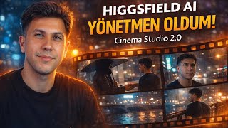 Higgsfield ile Fotoğraftan Sinematik Video Yaptım! (Cinema Studio 2.0)