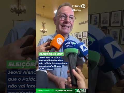 Jeová Alencar diz que o Palácio não vai interferir na escolha do próximo presidente da Câmara: