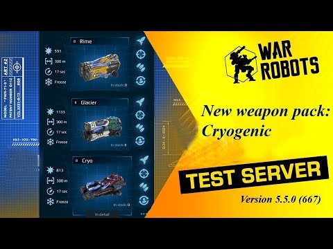 War Robots Test Server  New Cryogenic Weapon Test Game play 04