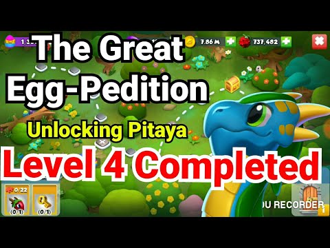 The Great Egg-Pedition | Level 4 Completed | Unlocking Pitaya Dragon | Dragon Mania Legends | Dml