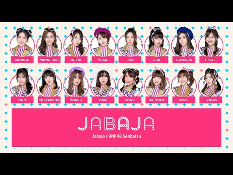 BNK48 – Jabaja [Color Coded Lyrics TH/RM/EN]