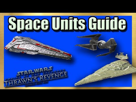 How to Play Empire At War Thrawn's Revenge Mod Units Guide in 5 Minutes
