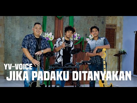 YV Voice | KJ. 432 - Jika Padaku Ditanyakan