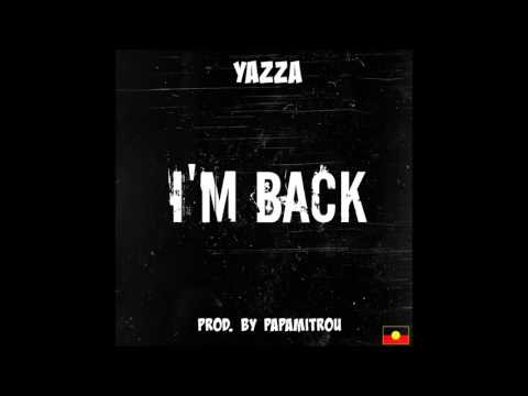 Yazza - I'm Back