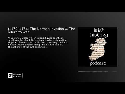 (1172-1174) The Norman Invasion X. The return to war.