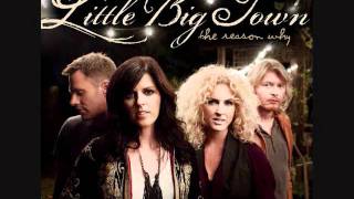Little Big Town "The Reason Why"