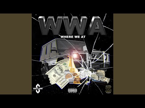 WWA (Where We At)