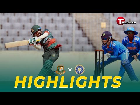 Highlights | HD | Bangladesh VS India | Women's Cricket | 2nd ODI | T Sports