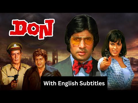 Don (1978) - Superhit Hindi Movie With English Subtitles | Amitabh Bachchan, Zeenat Aman & Pran