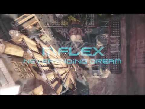 Antonio Massimo Lentini con Mflex - Neverending Dream 2017 HD