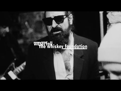 The Whiskey Foundation || Waterfall [Milltown Session]