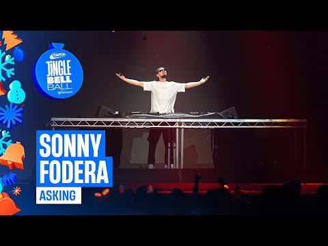 Sonny Fodera - Asking  (Live at Capital's Jingle Bell Ball 2024) | Capital