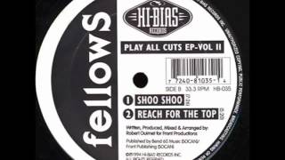 Fellows - Shoo Shoo