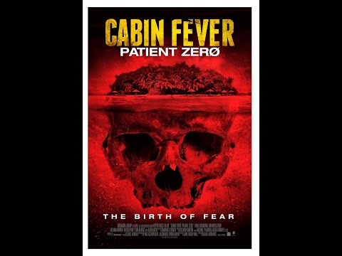 Cabin Fever Patient Zero (2014) Trailer Full HD
